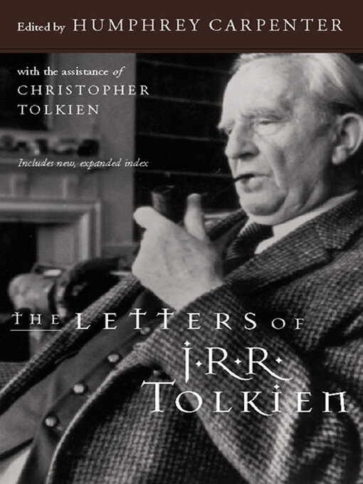 Title details for The Letters of J.R.R. Tolkien by J.R.R. Tolkien - Available